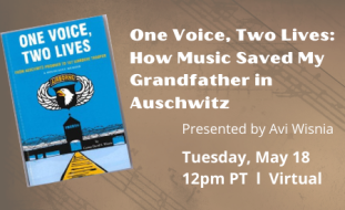 One Voice Two Lives How Music Save My Grandfather in Auschwitz